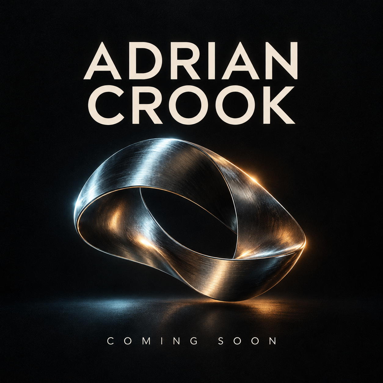 Adrian Crook. Coming soon. A sculptural chrome loop illuminated in blue and amber against a dark background.